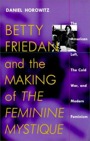 File:Betty Friedan and the Making of "The Feminine Mystique".jpg