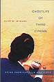 Ghostlife of Third Cinema.jpg